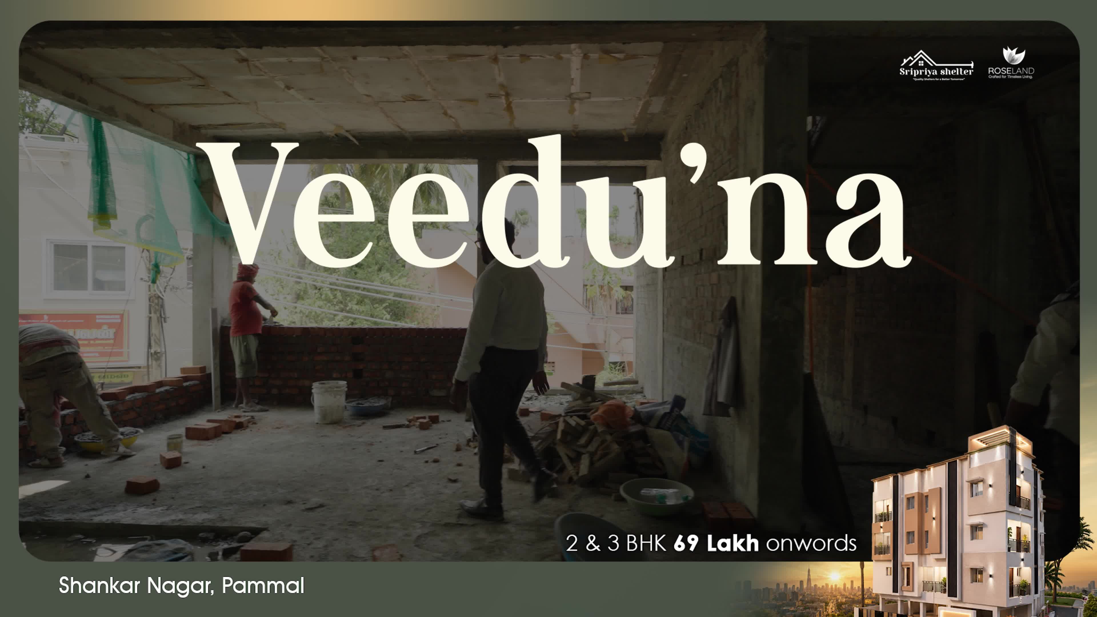 Veedu'na — Built With Heart